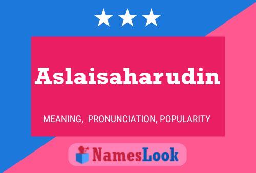 ملصق اسم Aslaisaharudin