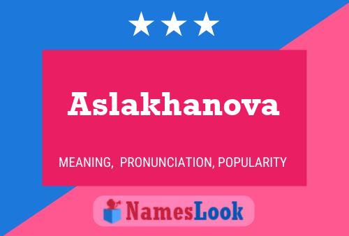 ملصق اسم Aslakhanova