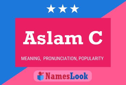 ملصق اسم Aslam C