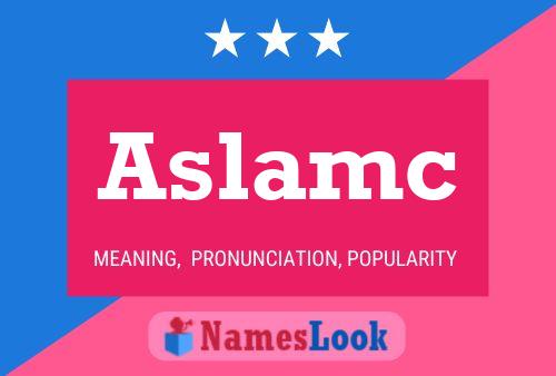 ملصق اسم Aslamc