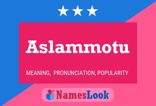 ملصق اسم Aslammotu