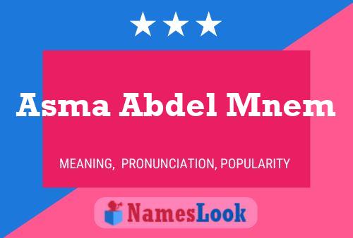 ملصق اسم Asma Abdel Mnem