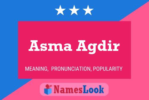 ملصق اسم Asma Agdir