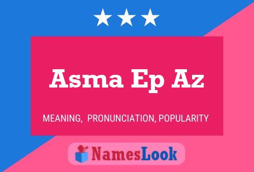 ملصق اسم Asma Ep Az