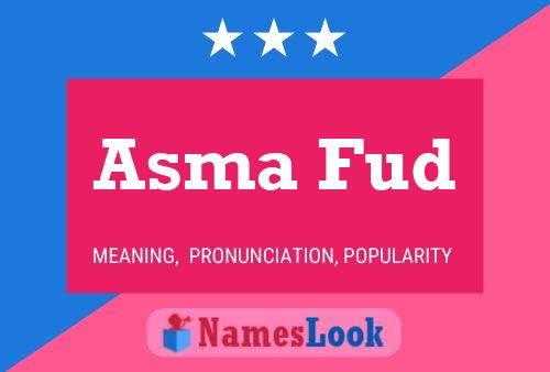 ملصق اسم Asma Fud