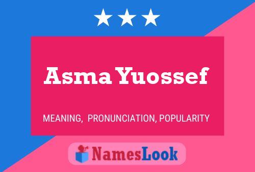 ملصق اسم Asma Yuossef