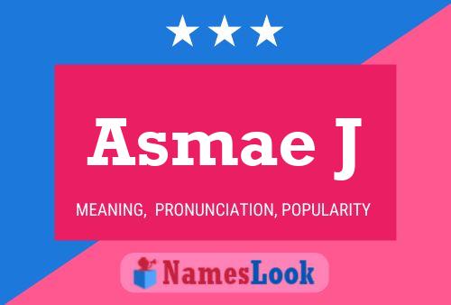 ملصق اسم Asmae J