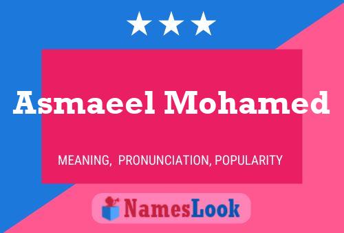 ملصق اسم Asmaeel Mohamed