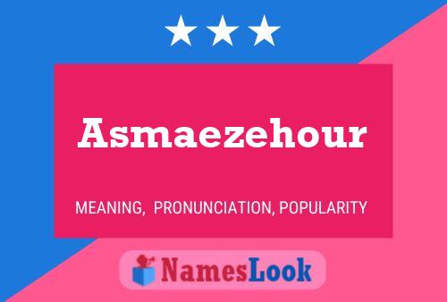 ملصق اسم Asmaezehour