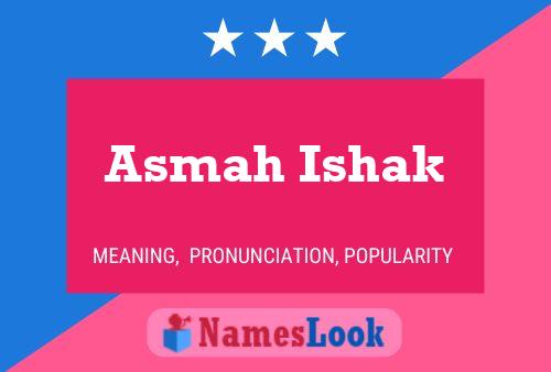 ملصق اسم Asmah Ishak