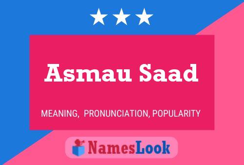 ملصق اسم Asmau Saad