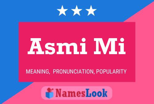 ملصق اسم Asmi Mi