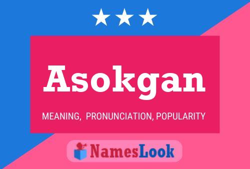 ملصق اسم Asokgan