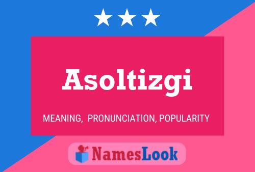 ملصق اسم Asoltizgi