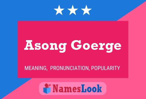 ملصق اسم Asong Goerge