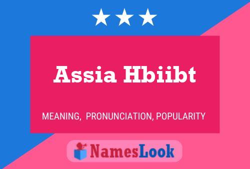 ملصق اسم Assia Hbiibt