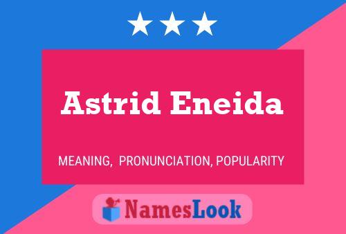 ملصق اسم Astrid Eneida