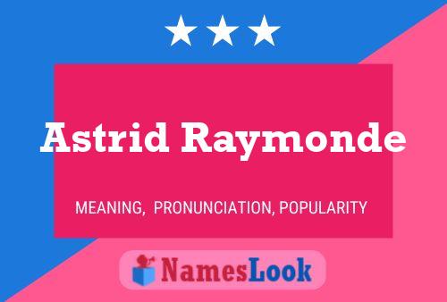 ملصق اسم Astrid Raymonde