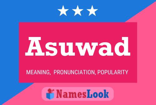 ملصق اسم Asuwad