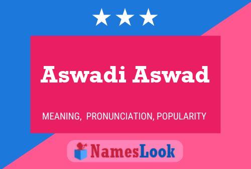 ملصق اسم Aswadi Aswad