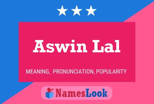 ملصق اسم Aswin Lal