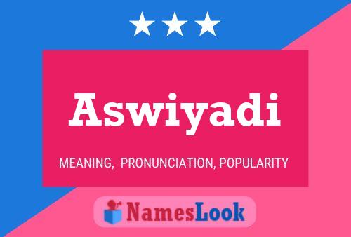 ملصق اسم Aswiyadi