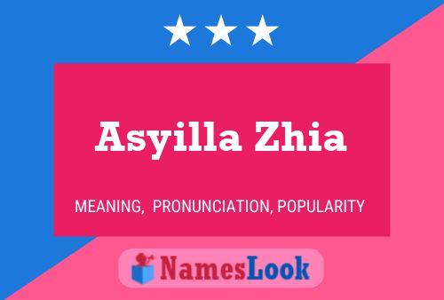 ملصق اسم Asyilla Zhia