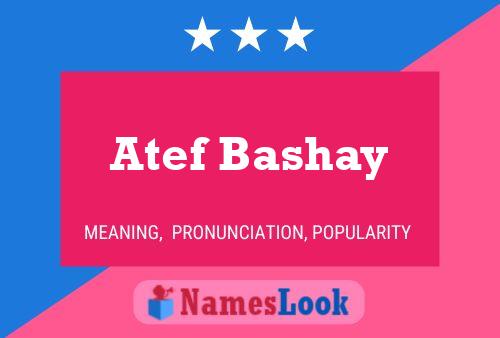 ملصق اسم Atef Bashay