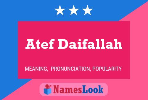 ملصق اسم Atef Daifallah