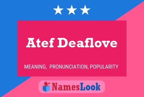 ملصق اسم Atef Deaflove