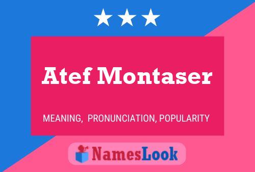 ملصق اسم Atef Montaser