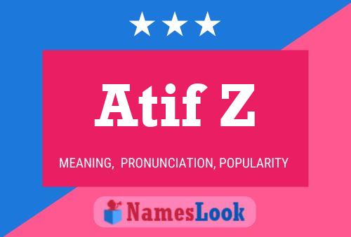 ملصق اسم Atif Z