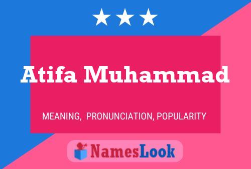 ملصق اسم Atifa Muhammad