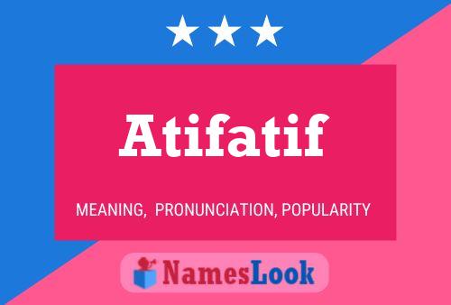 ملصق اسم Atifatif