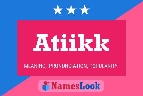 ملصق اسم Atiikk