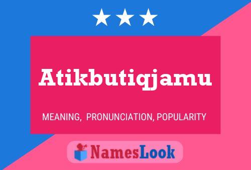 ملصق اسم Atikbutiqjamu