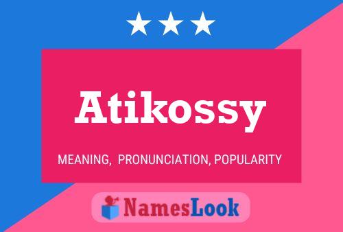 ملصق اسم Atikossy