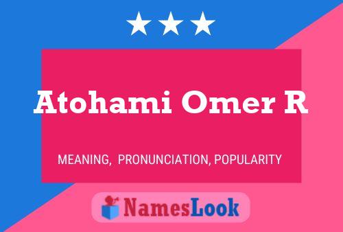 ملصق اسم Atohami Omer R