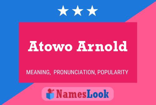 ملصق اسم Atowo Arnold