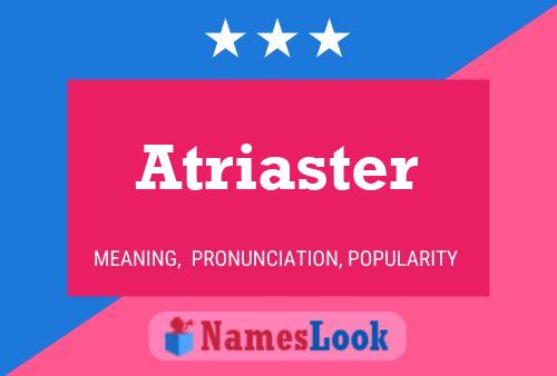 ملصق اسم Atriaster