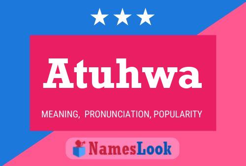 ملصق اسم Atuhwa