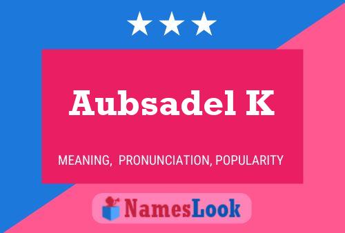 ملصق اسم Aubsadel K