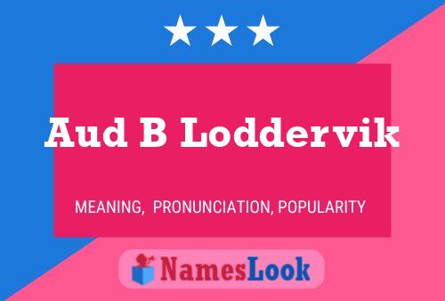 ملصق اسم Aud B Loddervik