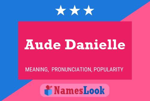 ملصق اسم Aude Danielle