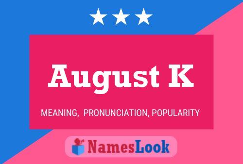 ملصق اسم August K