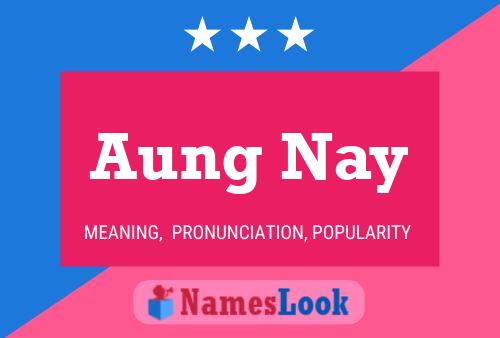 ملصق اسم Aung Nay