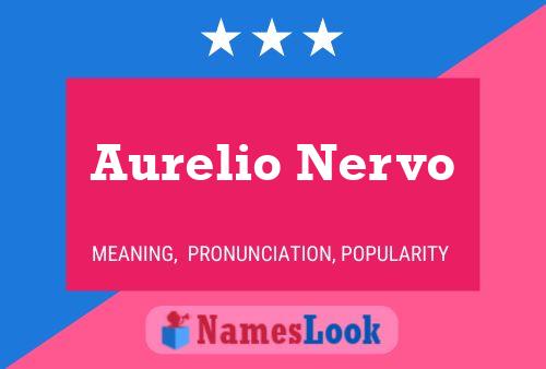 ملصق اسم Aurelio Nervo