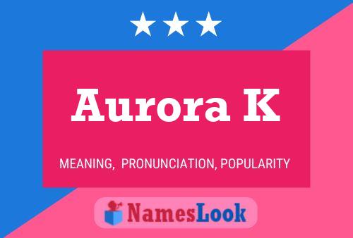 ملصق اسم Aurora K