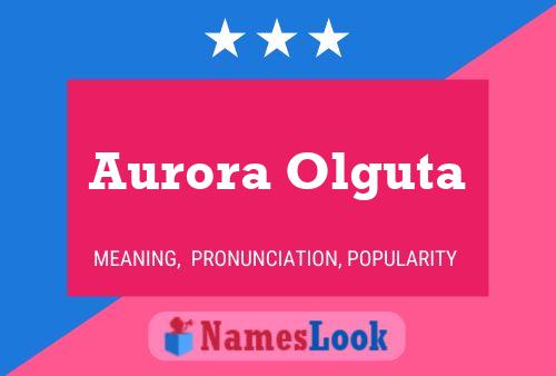 ملصق اسم Aurora Olguta