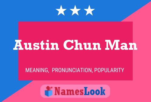 ملصق اسم Austin Chun Man